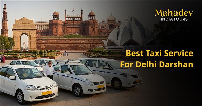 Taxi Service For Delhi Darshan