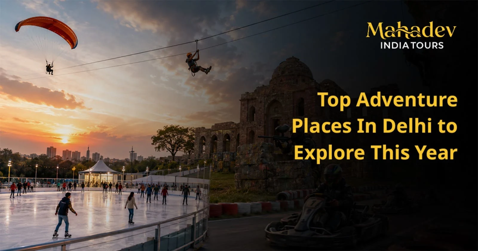 Top Adventure Places In Delhi